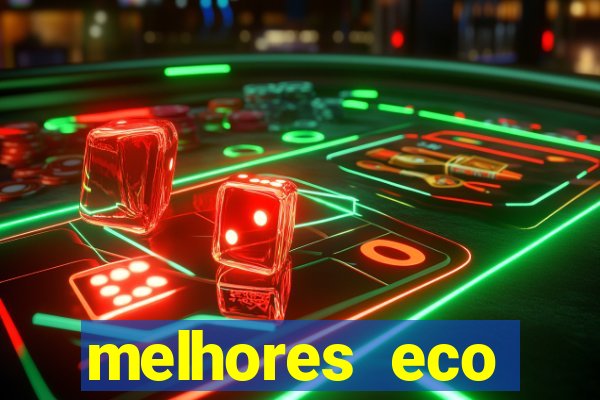 melhores eco resorts do brasil